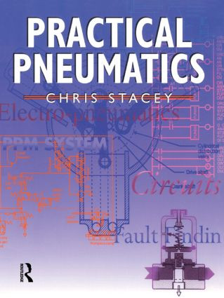 Practical Pneumatics by Chris Stacey, 9780415502955