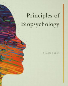 Principles Of Biopsychology by Simon Greene, 9780863772825