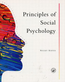 Principles Of Social Psychology by Nicky Hayes, 9780863772597