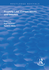 Property Law: Current Issues and Debates by Paul Jackson, David C. Wilde, 9781138328778