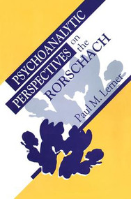 Psychoanalytic Perspectives on the Rorschach - 9781138005303 by Paul M. Lerner, 9781138005303