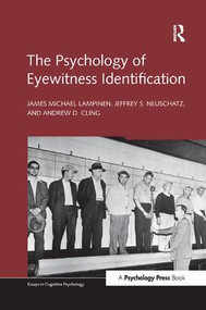 The Psychology of Eyewitness Identification by James Michael Lampinen, Jeffrey S. Neuschatz, 9781138117235