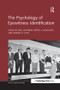 The Psychology of Eyewitness Identification by James Michael Lampinen, Jeffrey S. Neuschatz, 9781138117235