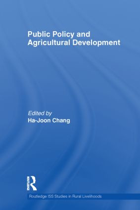 Public Policy and Agricultural Development by Ha-Joon Chang, 9781138013162