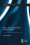 Public Policy beyond the Financial Crisis (An International Comparative Study) by Philip Haynes, 9781138205970