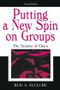 Putting A New Spin on Groups (The Science of Chaos) by Bud A. McClure, 9780805848748