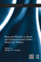 Race and Ethnicity in Secret and Exclusive Social Orders (Blood and Shadow) - 9781138217751 by Matthew W. Hughey, 9781138217751