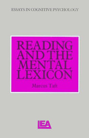 Reading and the Mental Lexicon by Marcus Taft, 9780863773358