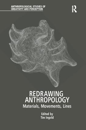 Redrawing Anthropology (Materials, Movements, Lines) by Tim Ingold, 9781138244740