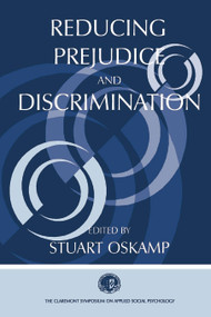 Reducing Prejudice and Discrimination by Stuart Oskamp, 9780805834826