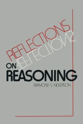 Reflections on Reasoning by Raymond S. Nickerson, 9780898597639