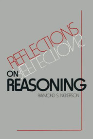 Reflections on Reasoning by Raymond S. Nickerson, 9780898597639