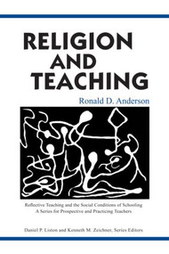 Religion and Teaching - 9780805851625 by Ronald D. Anderson, 9780805851625