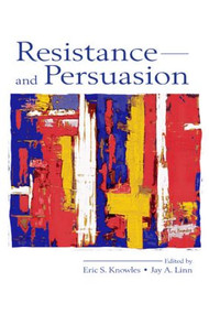 Resistance and Persuasion by Eric S. Knowles, Jay A. Linn, 9780805844870