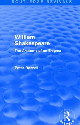 Routledge Revivals: William Shakespeare: The Anatomy of an Enigma (1990) (The Anatomy of an Enigma) - 9781138220737 by P. Razzell, 9781138220737