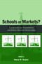 Schools or Markets? (Commercialism, Privatization, and School-business Partnerships) by Deron R. Boyles, 9780805852042
