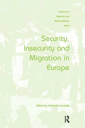 Security, Insecurity and Migration in Europe by Gabriella Lazaridis, 9781138246690