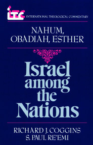 Nahum, Obadiah, and Esther (Israel Among the Nations) by Richard J. Coggins, S P Re'emi, 9780802800480