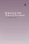 Shakespeare and Historical Formalism by Stephen Cohen, 9781138264885
