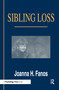 Sibling Loss by Joanna H. Fanos, 9780805817782