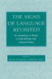 The Signs of Language Revisited (An Anthology To Honor Ursula Bellugi and Edward Klima) by Karen Emmorey, Harlan L. Lane, 9781138003262