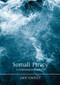 Somali Piracy (A Criminological Perspective) by Jade Lindley, 9780815391968