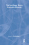 The Southeast Asian Economic Miracle by Young Kim, 9780765804198