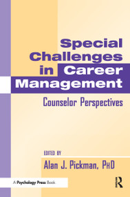 Special Challenges in Career Management (Counselor Perspectives) - 9780805818574 by Alan J. Pickman, 9780805818574