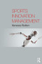 Sports Innovation Management by Vanessa Ratten, 9781138037328