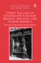Street Ballads in Nineteenth-Century Britain, Ireland, and North America (The Interface between Print and Oral Traditions) - 9781138269477 by David Atkinson, Steve Roud, 9781138269477