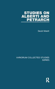 Studies on Alberti and Petrarch by David Marsh, 9781138109032