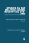 Studies on the Melitian Schism in Egypt (AD 306-335) by Hans Hauben, edited by Peter Van Nuffelen, 9781138109629