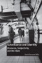 Surveillance and Identity (Discourse, Subjectivity and the State) by David Barnard-Wills, 9781138278943