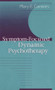 Symptom-Focused Dynamic Psychotherapy - 9781138009912 by Mary E. Connors, 9781138009912