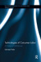 Technologies of Consumer Labor (A History of Self-Service) by Michael Palm, 9780815364740