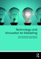 Technology and Innovation for Marketing by Eleonora Pantano, Clara Bassano, Constantinos-Vasilios Priporas, 9781138323179