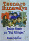 Teenage Runaways (Broken Hearts and "Bad Attitudes") - 9780789008923 by Laurie Schaffner, 9780789008923
