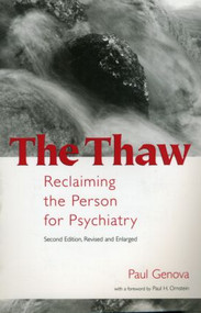 The Thaw (Reclaiming the Person for Psychiatry) by Paul Genova, 9780881633801