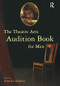 The Theatre Arts Audition Book for Men by Annika Bluhm, 9780878301720