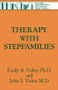 Therapy with Stepfamilies - 9780876307991 by Emily B. Visher, John S. Visher, 9780876307991