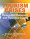 Tourism Crises (Management Responses and Theoretical Insight) by Eric Laws, Bruce Richard Prideaux, 9780789032089