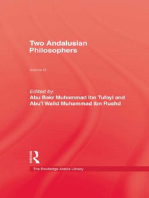 Two Andalusian Philosophers by Abu Bakr Muhammad ibn Tufayl, John Colville, Abu'l Walid Muhammad ibn Rushd, 9781138010758