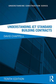 Understanding JCT Standard Building Contracts by David Chappell, 9781138082755
