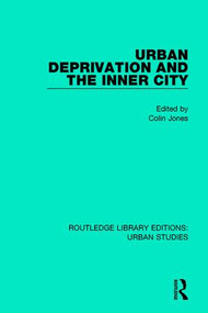 Urban Deprivation and the Inner City - 9781138036482 by Colin Jones, 9781138036482