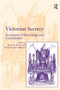 Victorian Secrecy (Economies of Knowledge and Concealment) by Denise Tischler Millstein, Albert D. Pionke, 9781138250543