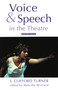 Voice and Speech in the Theatre by J. Clifford Turner, Malcolm Morrison, 9780878301126