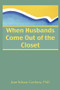 When Husbands Come Out of the Closet - 9780918393616 by Jean Gochros, 9780918393616
