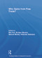 Who Gains from Free Trade (Export-Led Growth, Inequality and Poverty in Latin America) by Rob Vos, 9780415632386