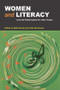 Women and Literacy (Local and Global Inquiries for a New Century) by Beth Daniell, Peter Mortensen, 9780805860078
