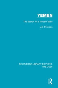 Yemen: the Search for a Modern State - 9781138184367 by J.E. Peterson, 9781138184367